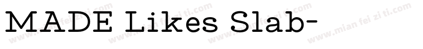 MADE Likes Slab字体转换
